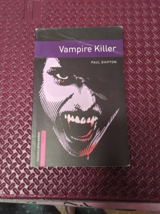 Oxford Bookworms Library: Starter: Vampire Killer
