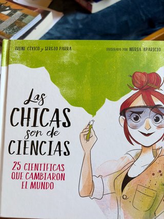 Las chicas son de ciencias: 25 científicas que ...