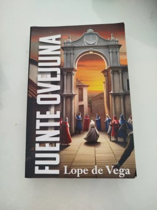 FUENTEOVEJUNA: Edición para ESO y Bachillerato...