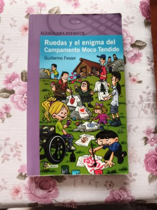 Ruedas y el enigma del Campamento Moco Tendido