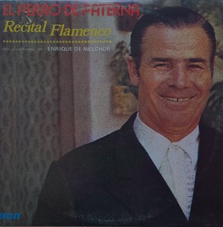 LP El Perro de Paterna - Recital Flamenco RCA 1976