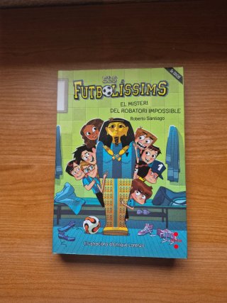 Els Futbolíssims: El misteri del robatori impos...