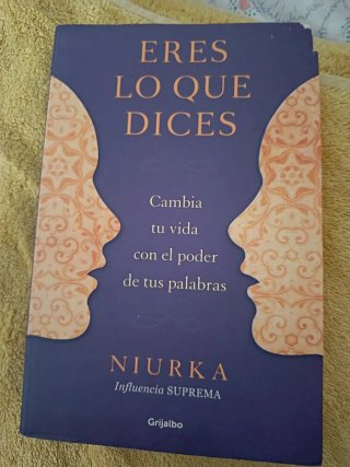 Eres Lo Que Dices