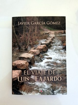 El viaje de Luis Fajardo. Javier García Gómez