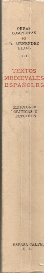 TEXTOS MEDIEVALES ESPAÑOLES - R. MENÉNDEZ PIDAL  E