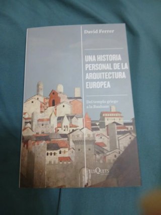 Una historia personal de la arquitectura europe...