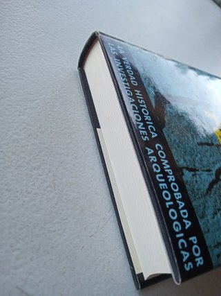 Y la Biblia tenía razón la verdad histórica com...