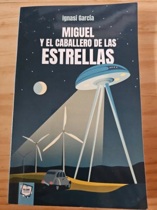 Libro Miguel y el caballero de las estrellas