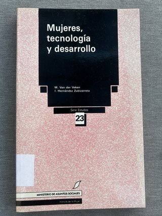 Mujeres, tecnología y desarrollo - M. Van der Veke