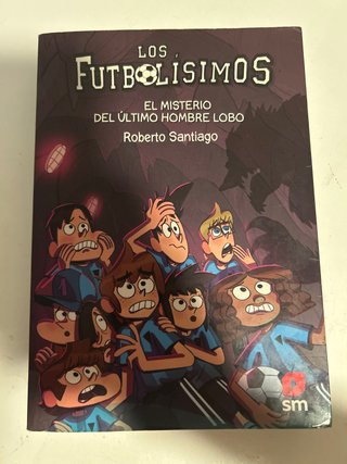 Los Futbolísimos 16. El misterio del último hom...