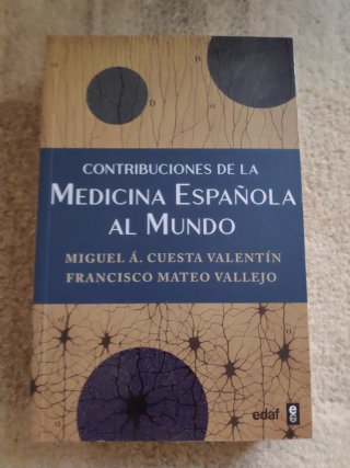 Contribuciones de la Medicina Española al Mundo