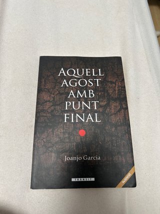 Aquell agost amb punt final