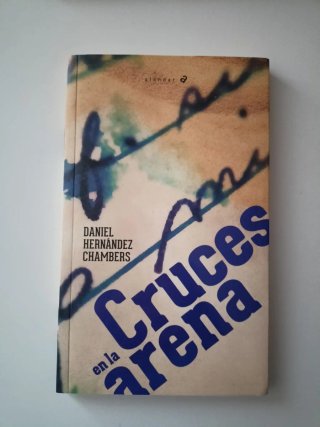 Cruces en la arena - Daniel Hernández Chambers