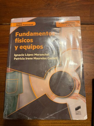 Fundamentos físicos y equipos