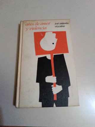 Años de amor y violencia