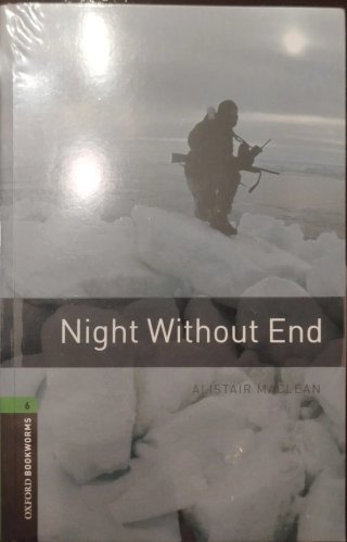 Oxford Bookworms Library: Stage 6: Night Withou...