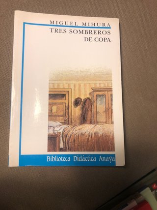 Tres sombreros de copa (Biblioteca Didactica An...