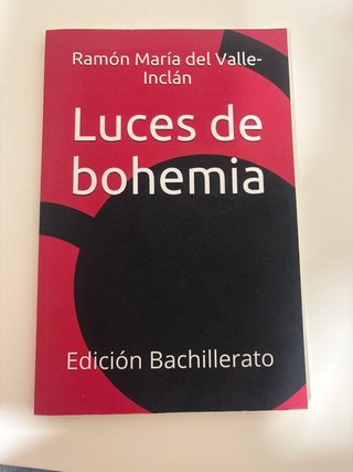 Luces de Bohemia Edición Bachillerato