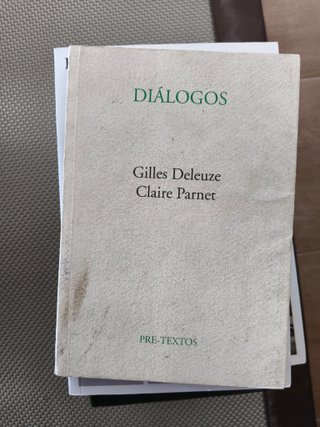 Diálogos – Gilles Deleuze y Claire Parnet – Pre-Te