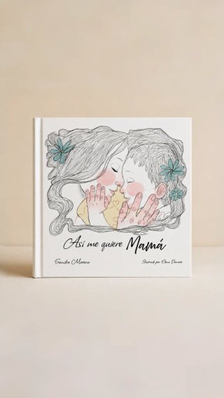 Libro infantil 'Asi me quiere Mamá'