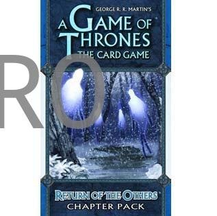 AGoT LCG: Chapter Pack 24 El Regreso de los Otros (3 Copias)