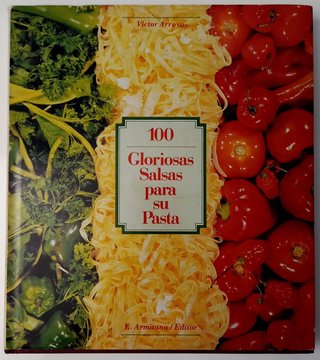 Libro, 100 Gloriosas salsas para sus pastas. 1959