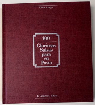 Libro, 100 Gloriosas salsas para sus pastas. 1959