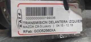 TRANSMISION DELANTERA IZQUIERDA MAZDA CX-3 Luxury