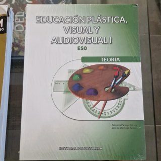 Educación Plástica, Visual y Audiovisual I - Te...