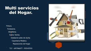 Reformas y reparaciones del hogar. Madrid Capital.