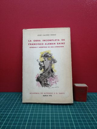 La obra incompleta de Francisco Alemán Sainz