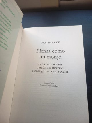 Piensa como un monje : entrena tu mente para la...
