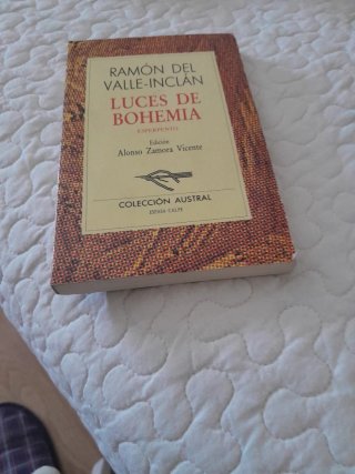Luces de Bohemia: esperpento/ Ramón María del V...