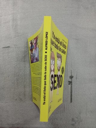 Ya está el listo que todo lo sabe de SEXO