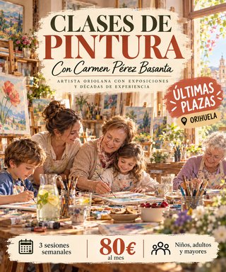 ÚLTIMAS PLAZAS | Clases de Pintura en Orihuela