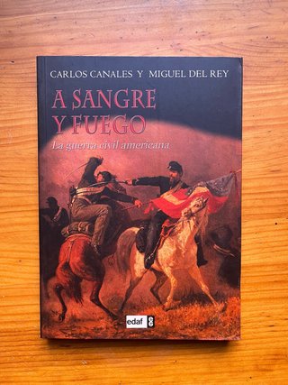 A sangre y fuego: La guerra civil americana
