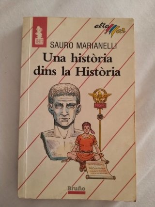 UNA HISTORIA DINS LA HISTORIA