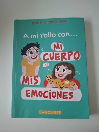 A mi rollo con mi cuerpo y mis emociones