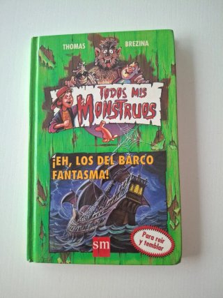 ¡Eh, los del barco fantasma! (Todos Mis Monstru...