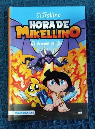 Hora de Mikellino 2. El dragón del fin