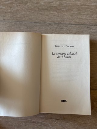 La semana laboral de 4 horas: 4ª edición ampliada