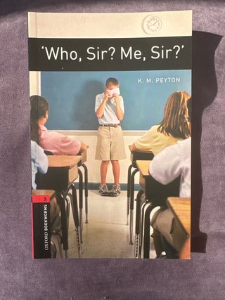 Oxford Bookworms Library: Stage 3: 'Who, Sir? M...