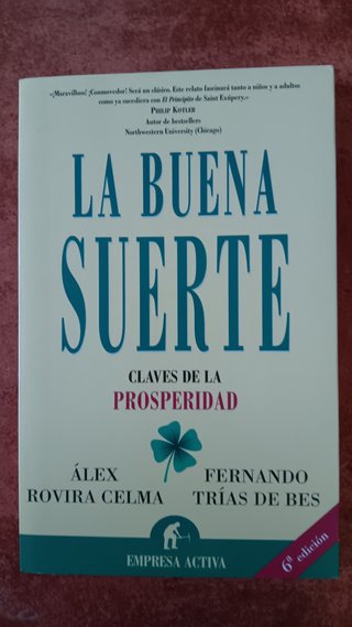 La buena suerte claves de la prosperidad