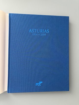 Asturias 1934-2004. FCC y Universidad de Oviedo. E