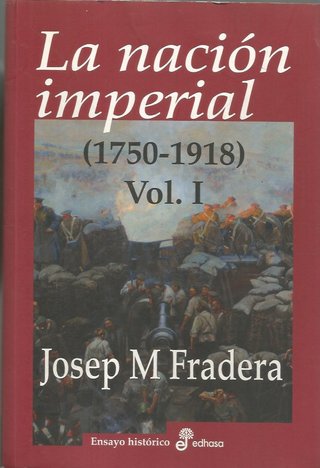 LA NACIÓN IMPERIAL (1750 - 1918) - 2 VOLS. - JOSEP
