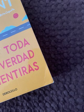 Toda la verdad de mis mentiras