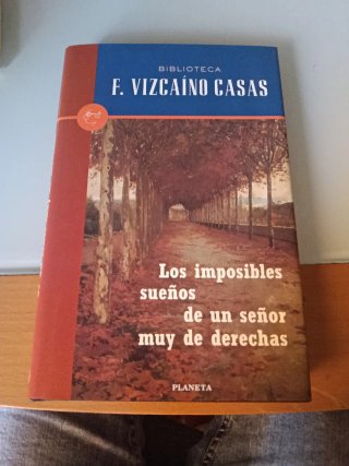 Los imposibles sueños de un señor muy de derech...