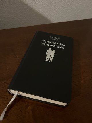 El pequeño libro de la seducción / Luis Tejedor