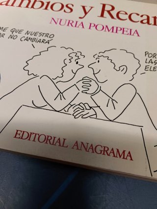 libros de humor gráfico, CAMBIOS Y RECAMBIOS + ROMANCE JUVENIL + MANUAL PARA COMER COMO UN NIÑO + LA CASETA DE PAVLOV , ANAGRAMA, 1983
