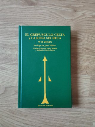 El crepúsculo celta y La rosa secreta